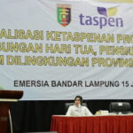 Pemprov Lampung Sosialisasi Ketaspenan Program Tabungan Hari Tua, Pensiunan, JKK dan JKM